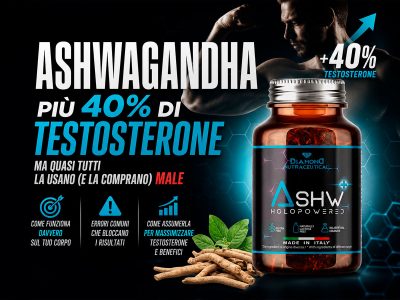 ASHWAGANDHA – Più 40% di testosterone, ma quasi tutti la usano (e la comprano) male